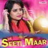 Seeti Maar